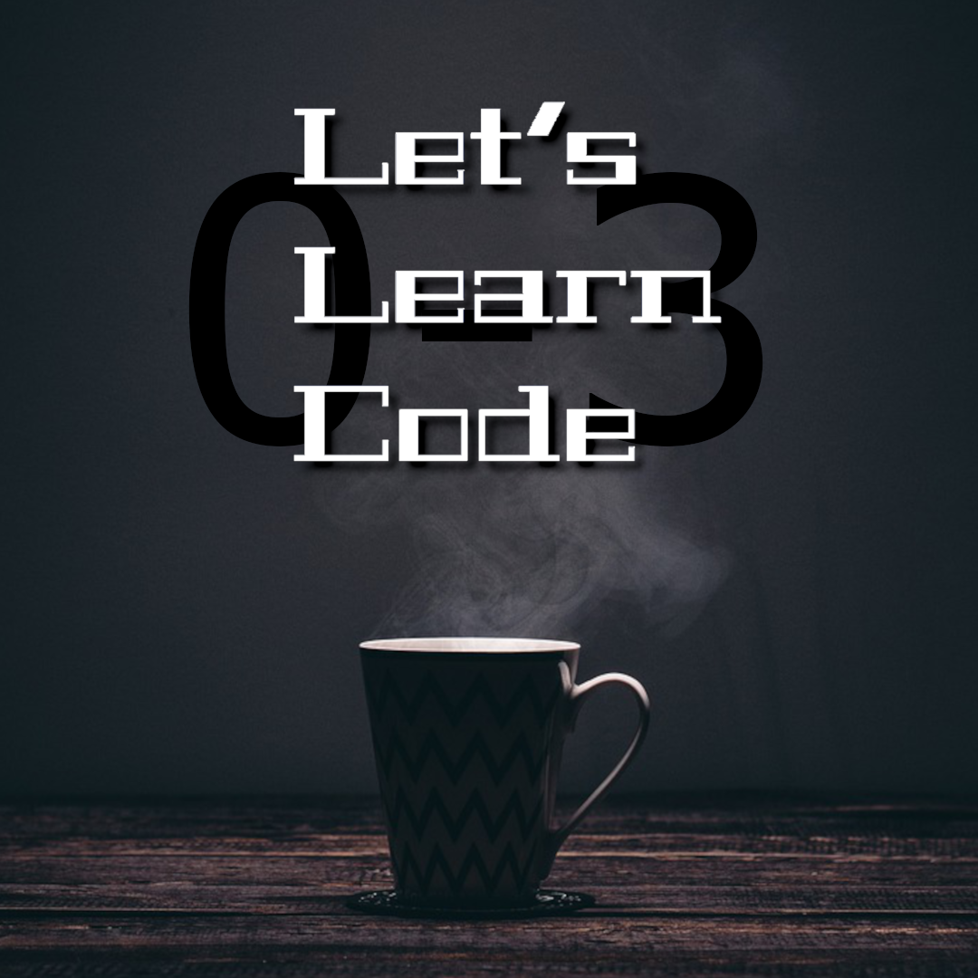 Coffee cup with '0-3' and 'Let's Learn Code' in front of it