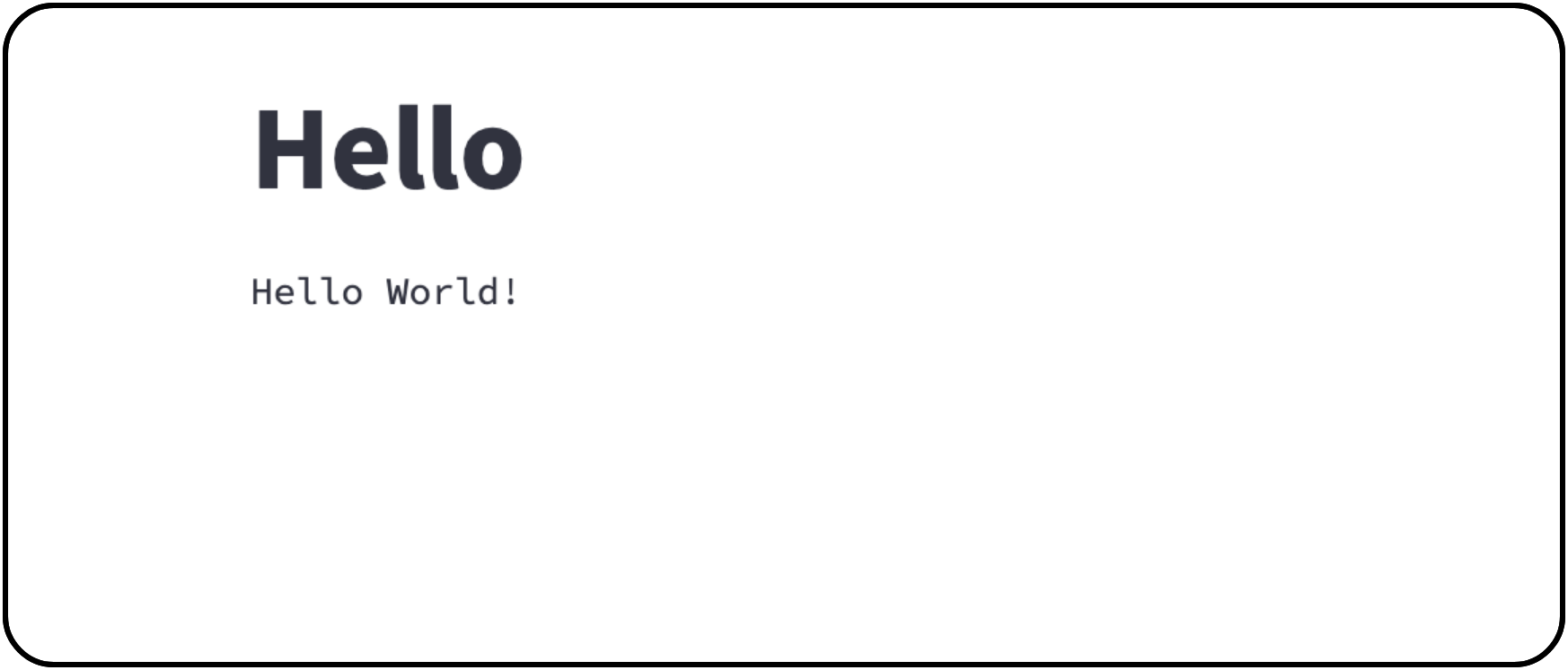 Screen shot of the 'Hello World' output